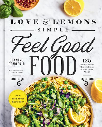Love & Lemons: Simple Feel Good Food